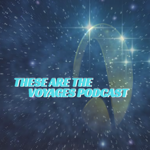 Artwork for These Are The Voyages: A Star Trek Podcast