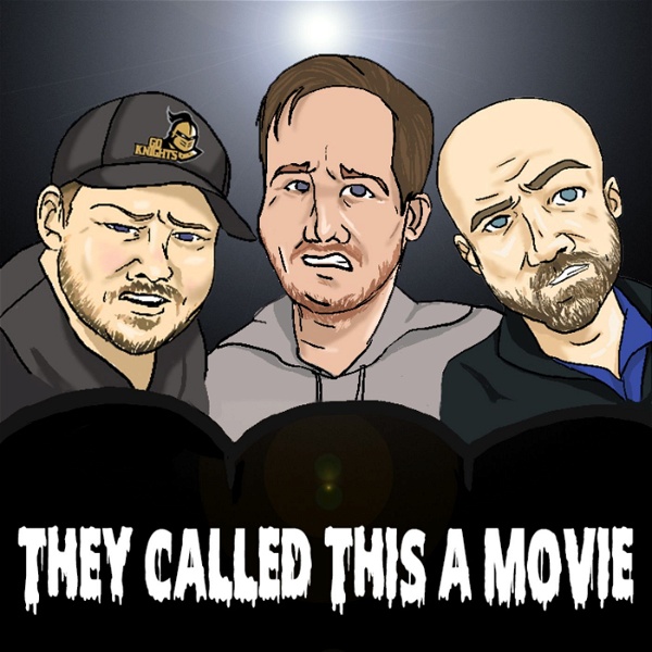 Artwork for They Called This a Movie