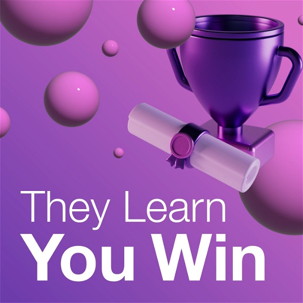 Artwork for They Learn You Win
