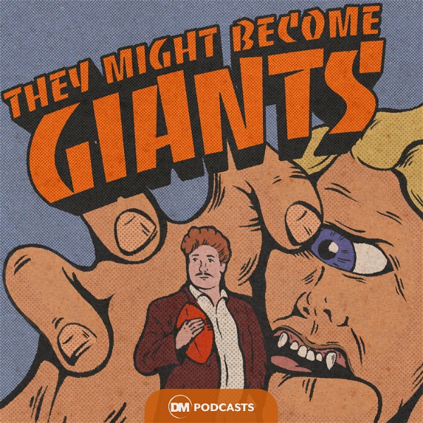 Artwork for They Might Become Giants