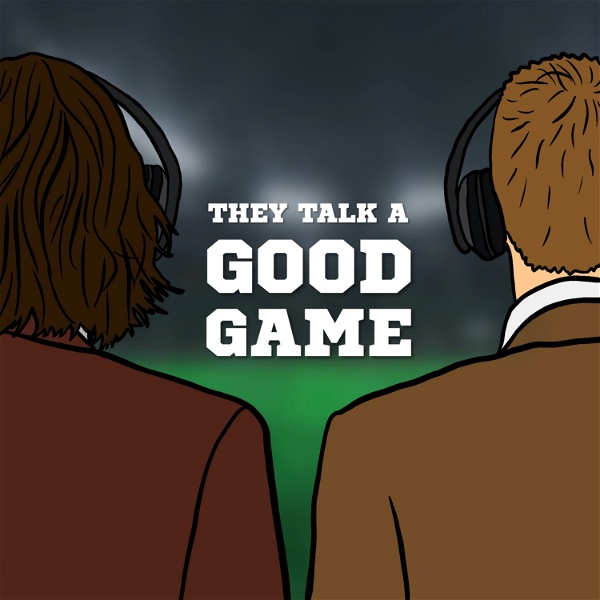Artwork for They Talk a Good Game