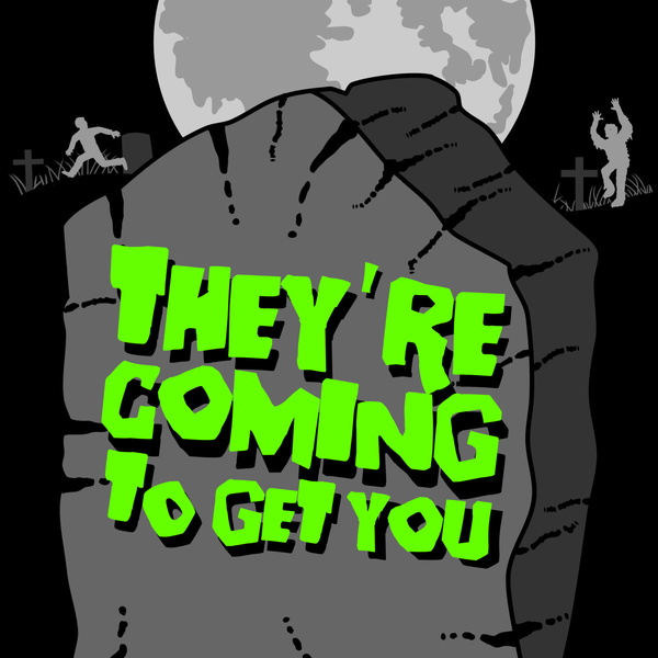 Artwork for They're Coming to Get You
