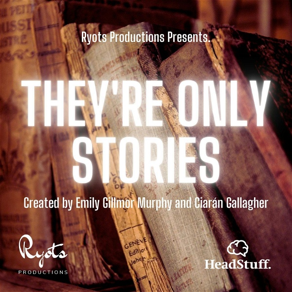 Artwork for They're Only Stories