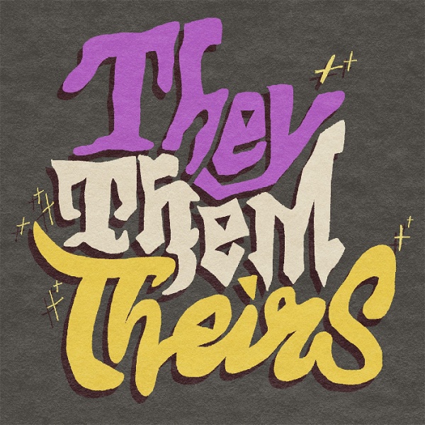 Artwork for They/Them/Theirs