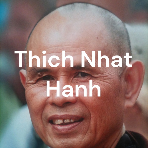 Artwork for Thich Nhat Hanh NL
