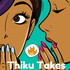 Thiku Takes