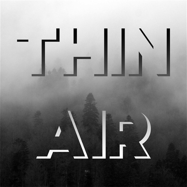 Artwork for Thin Air Podcast