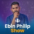 Ebin Philip Show