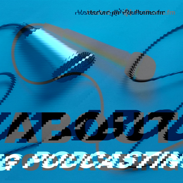 Artwork for About Podcasting