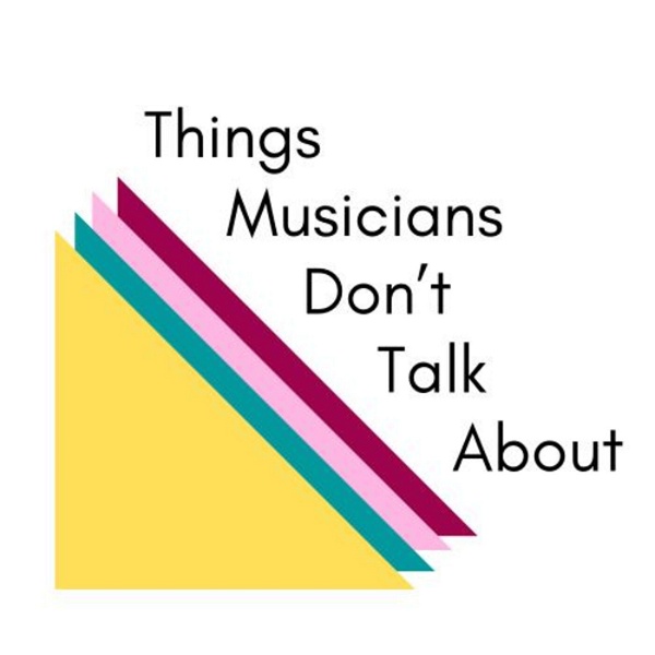 Artwork for Things Musicians Don't Talk About
