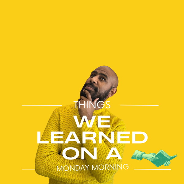 Artwork for Things We Learned On A Monday Morning