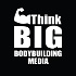 Think BIG Bodybuilding
