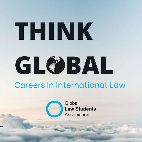 Artwork for Think Global: Careers in International Law