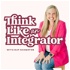 Think Like an Integrator