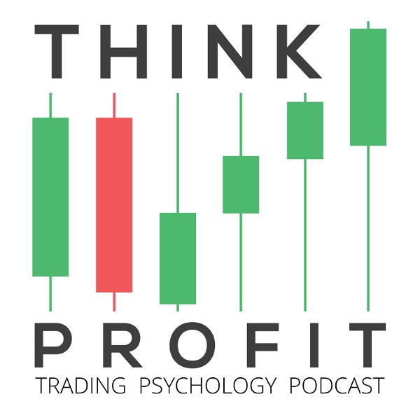 Artwork for Trading Psychology: The Think Profit Podcast
