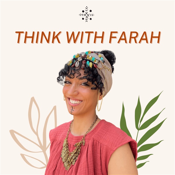 Artwork for THINK WITH FARAH