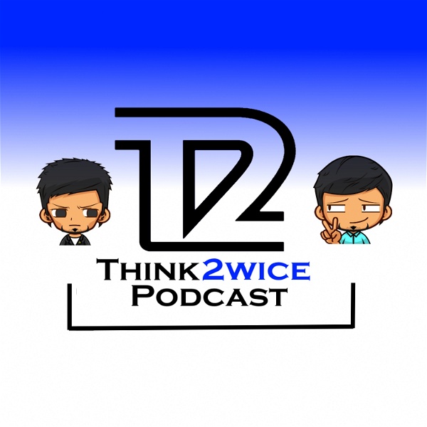 Artwork for Think2wice Podcast