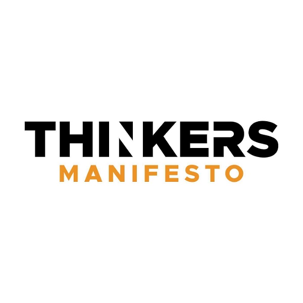 Artwork for THINKERS Manifesto