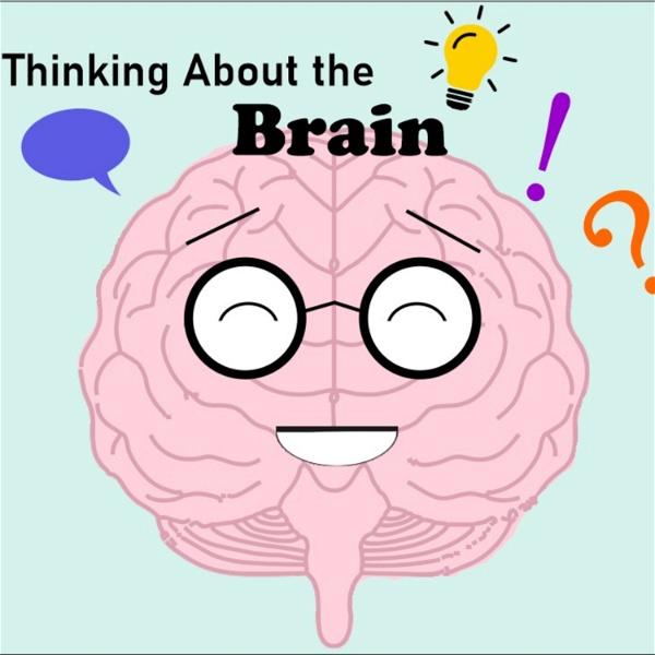 Artwork for Thinking About the Brain