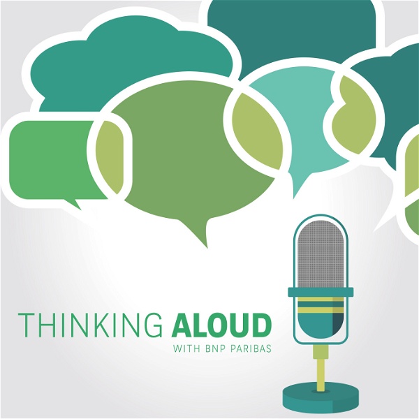 Artwork for Thinking aloud with BNP Paribas