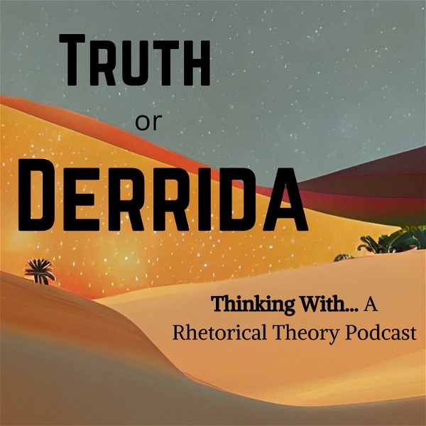 Artwork for Thinking With... A Rhetorical Theory Podcast