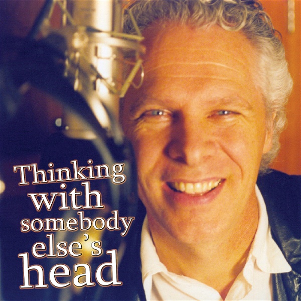 Artwork for Thinking With Somebody Else's Head