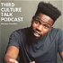 Third Culture Talk Podcast