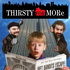 Thirsty For More