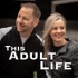 This Adult Life Podcast