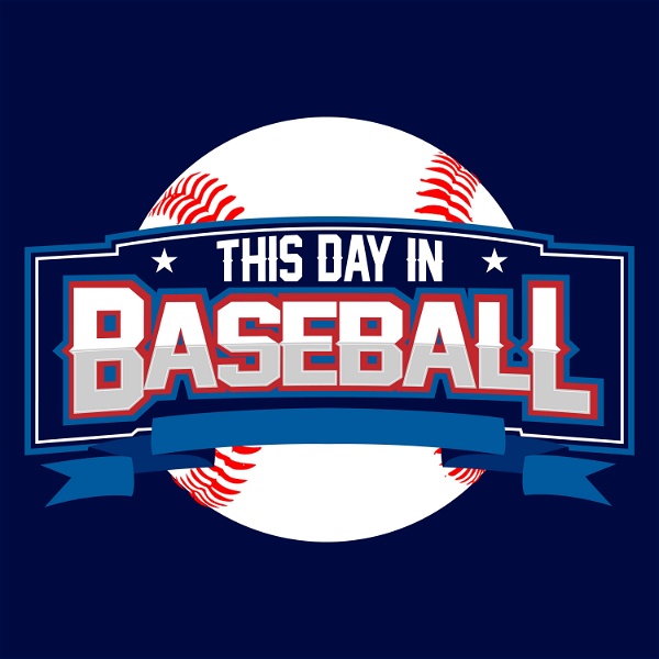 Artwork for This Day in Baseball
