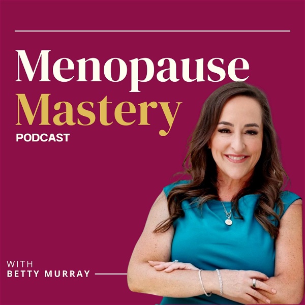 Artwork for Menopause Mastery