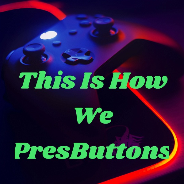 Artwork for This Is How We PresButtons