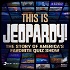 This Is Jeopardy! The Story of America’s Favorite Quiz Show