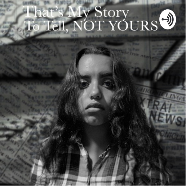Artwork for This Is My Story To Tell, Not Yours