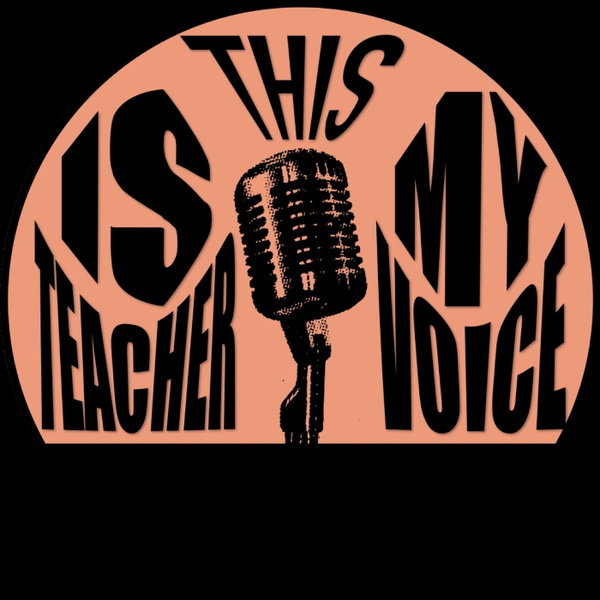 Artwork for This is My Teacher Voice