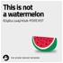 This is not a watermelon