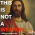 This Is Not a Weapon: A Bible Study Podcast