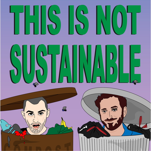 Artwork for This Is Not Sustainable