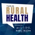 This Is Rural Health