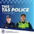This is Tas Police