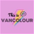This is VANCOLOUR
