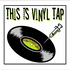 This is Vinyl Tap