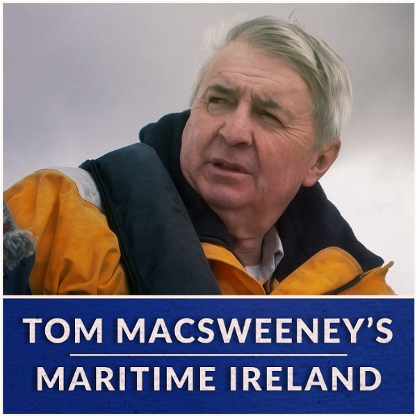 Artwork for Tom MacSweeney's Maritime Podcast