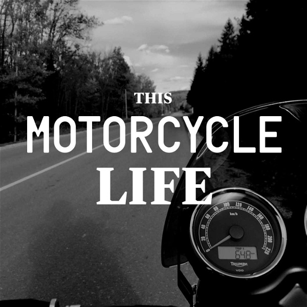 Artwork for This Motorcycle Life Podcast