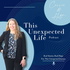 This Unexpected Life