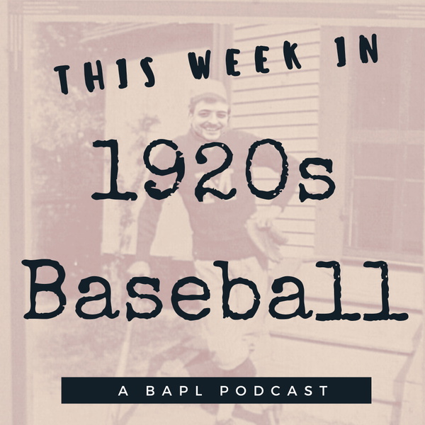 Artwork for This Week in 1920s Baseball