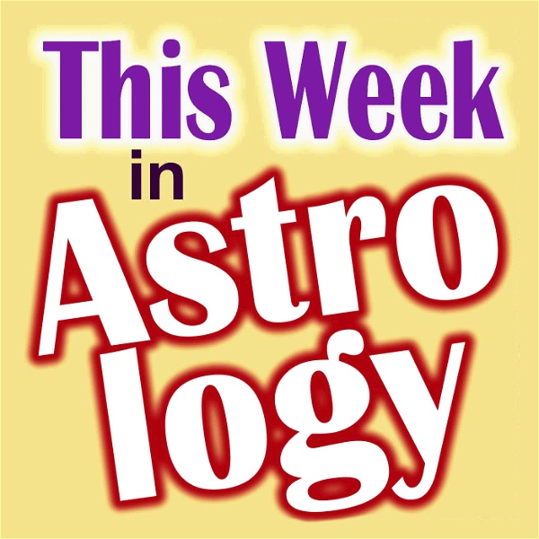 Artwork for This Week in Astrology