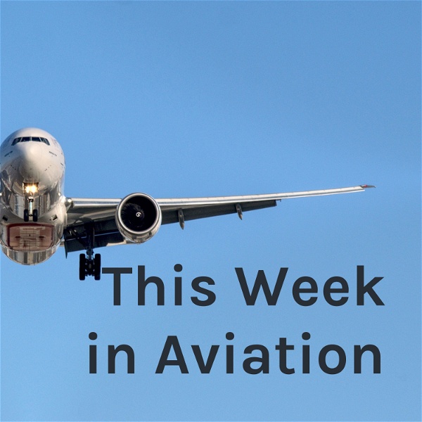 Artwork for This Week in Aviation