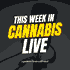 This Week in Cannabis Live
