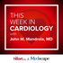 This Week in Cardiology